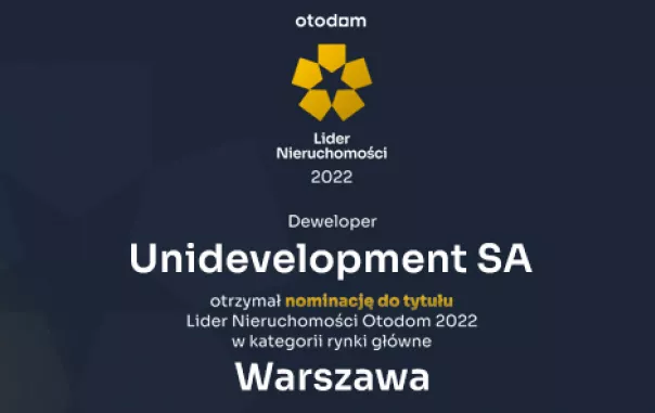 Unidevelopment SA w gronie 5 najlepszych, stołecznych deweloperów